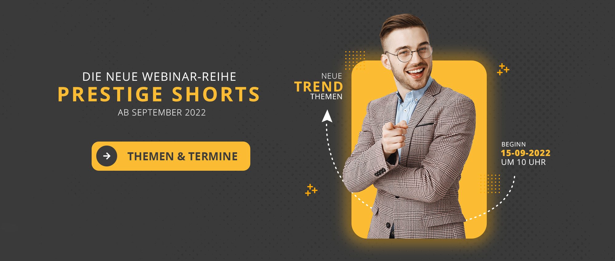 PRESTIGE Shorts - Neue Webinare