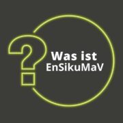 Was ist EnSikuMaV