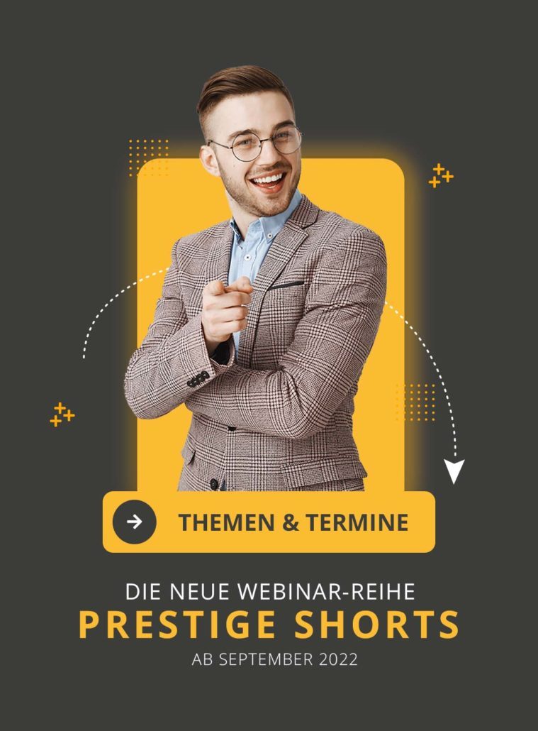 PRESTIGE Shorts - Neue Webinare